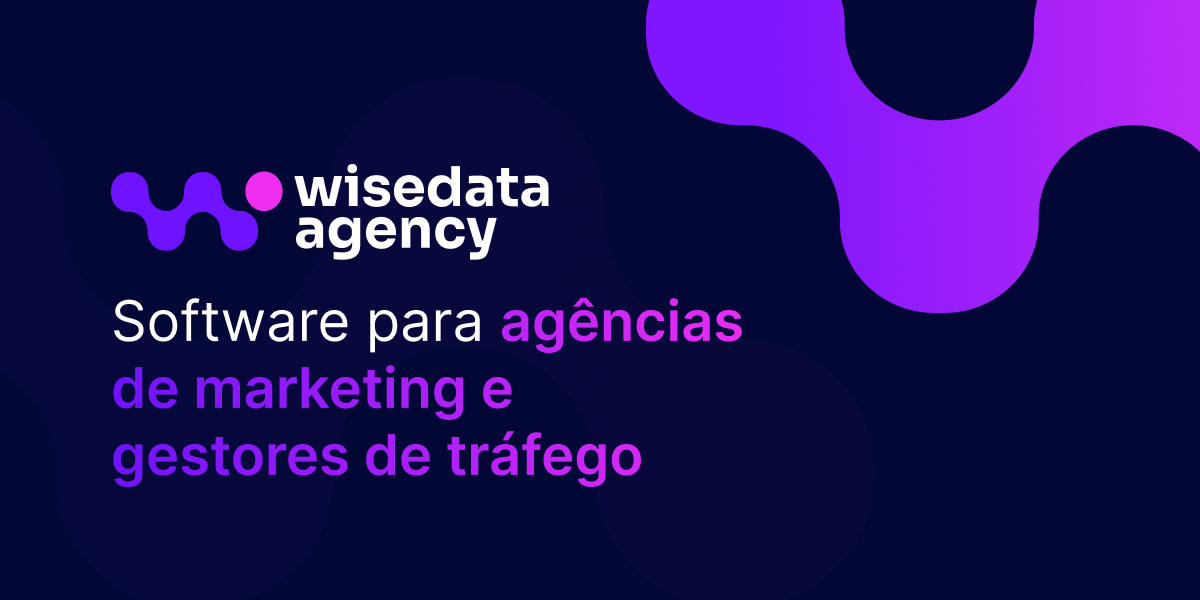 Software para agência de marketing - WiseData Agency